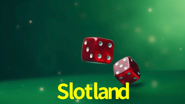 Slotland mobile gaming